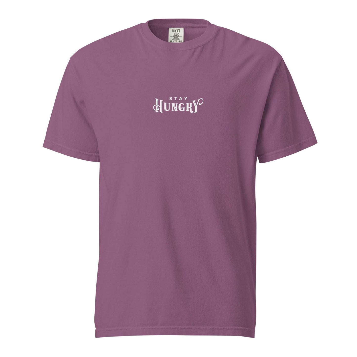 Stay Hungry - Unisex Soft Thick T-Shirt, Affirmation, Motivational apparel, true grit shirt, mindset, tshirt, wear grit clothing brand