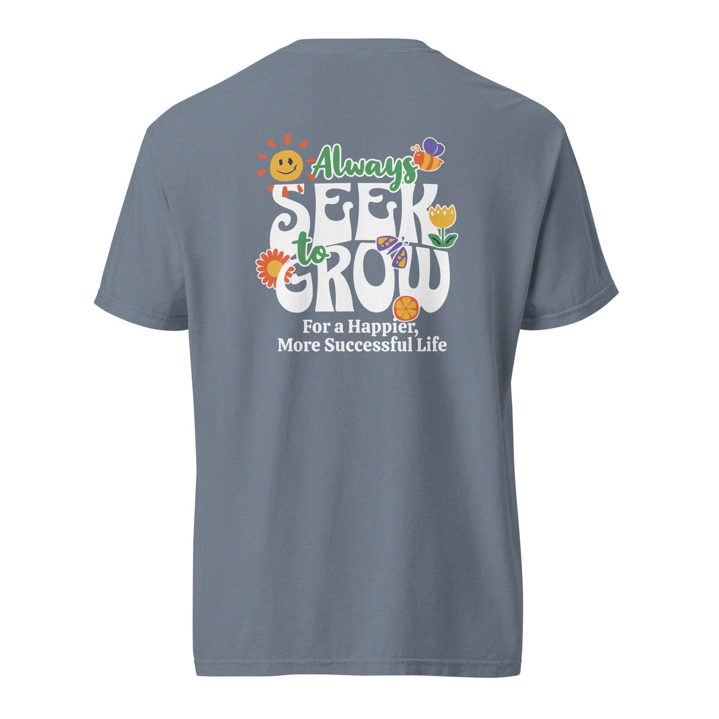 Seek Growth Graphic Tee - Inspire Success & Happiness - Wear Grit