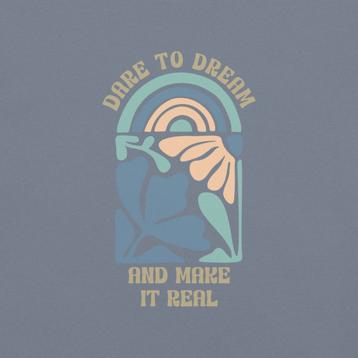 Dare to Dream - Soft Thick Graphic Tee - Wear Grit