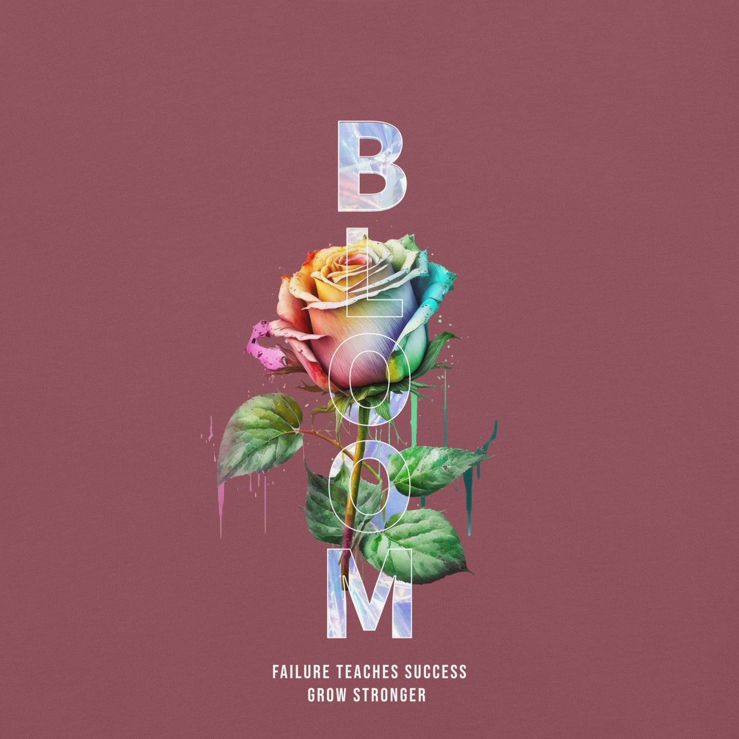 Bloom - Grow Stronger: Inspiring Comfort Tee - Wear Grit
