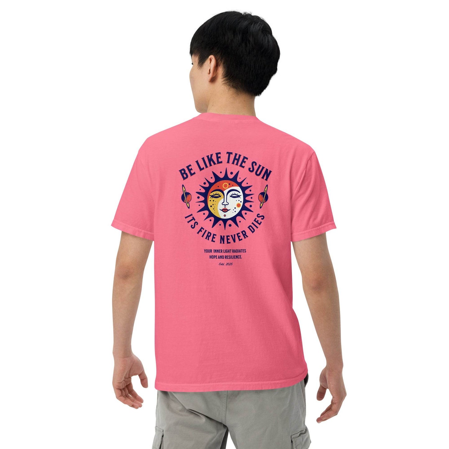 Be Like the Sun - Soft Thick Graphic T-Shirt - Wear Grit