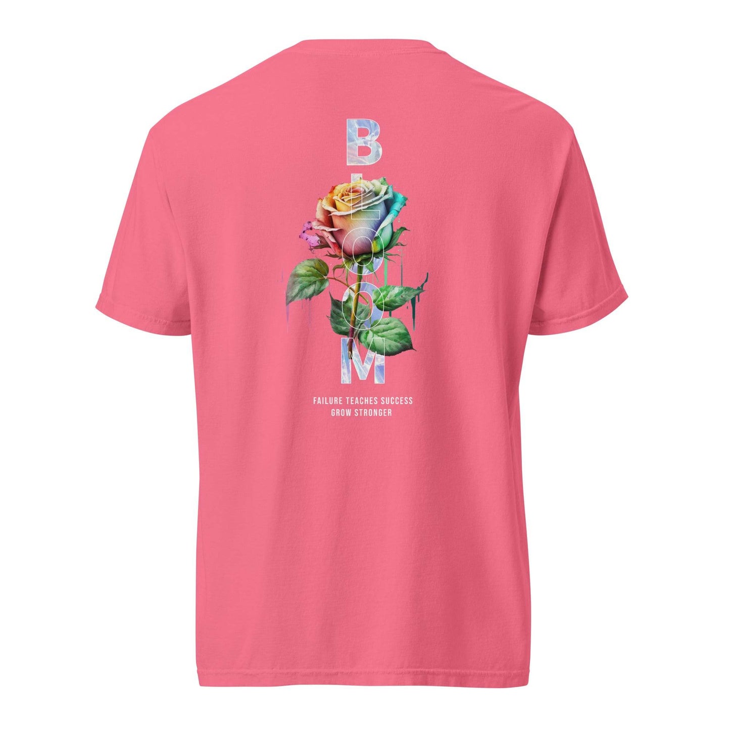 Bloom - Grow Stronger: Inspiring Comfort Tee - Wear Grit