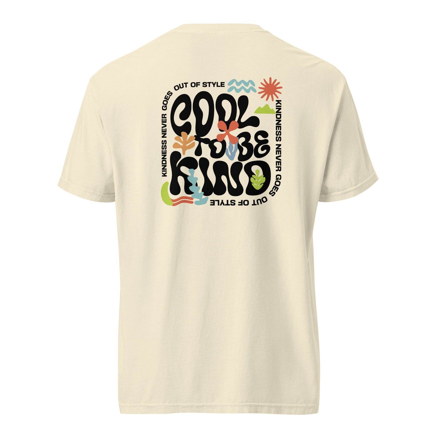 Cool to be Kind - Soft and Thick Graphic T-shirt - Wear Grit