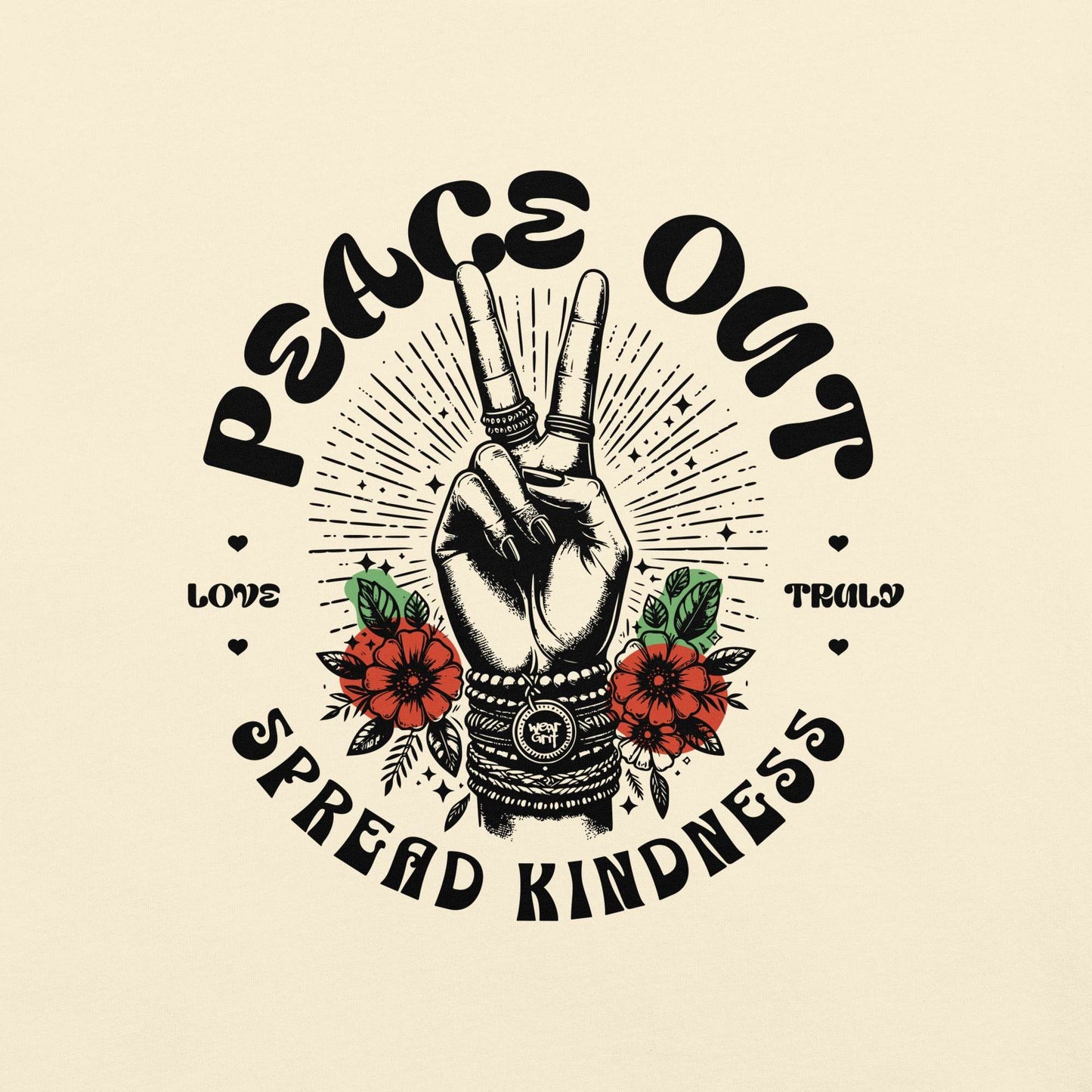 Peace Out, Spread Kindness - Graphic Tee - Wear Grit