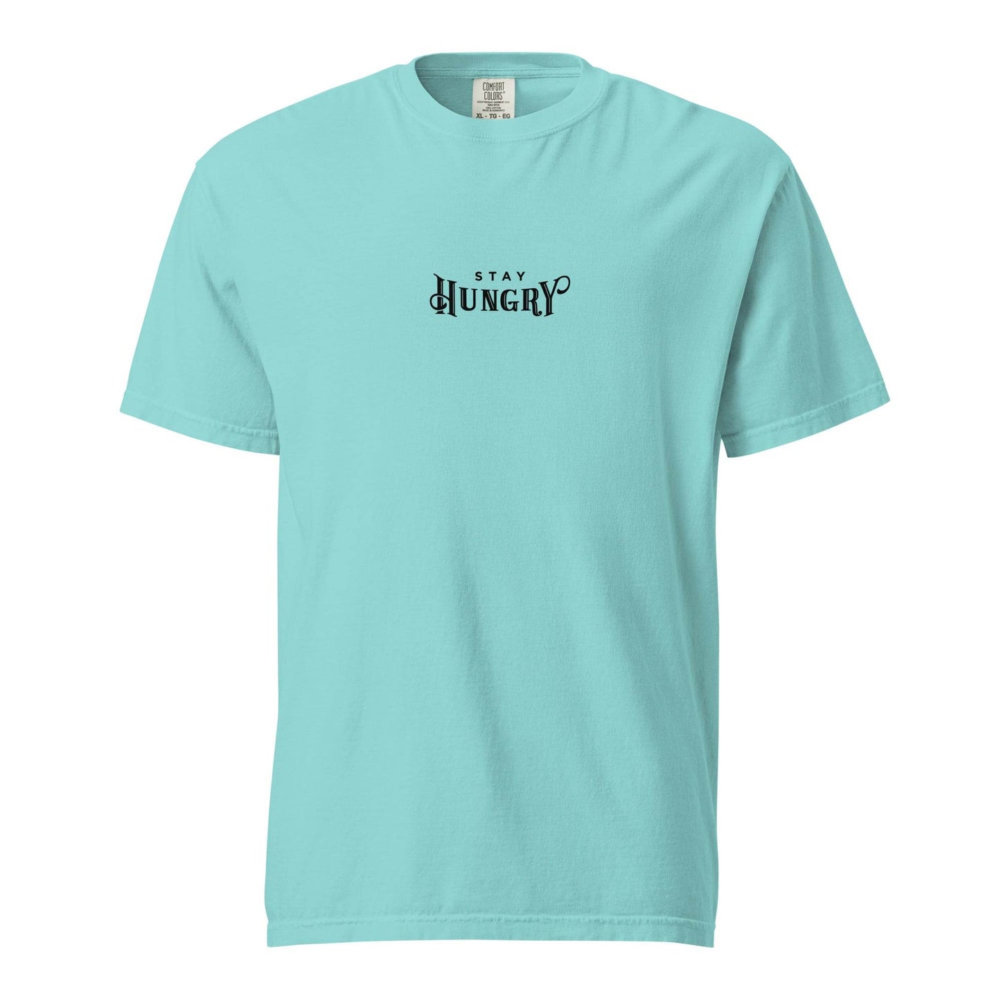 Stay Hungry - Unisex Soft Thick T-Shirt, Affirmation, Motivational apparel, true grit shirt, mindset, tshirt, wear grit clothing brand