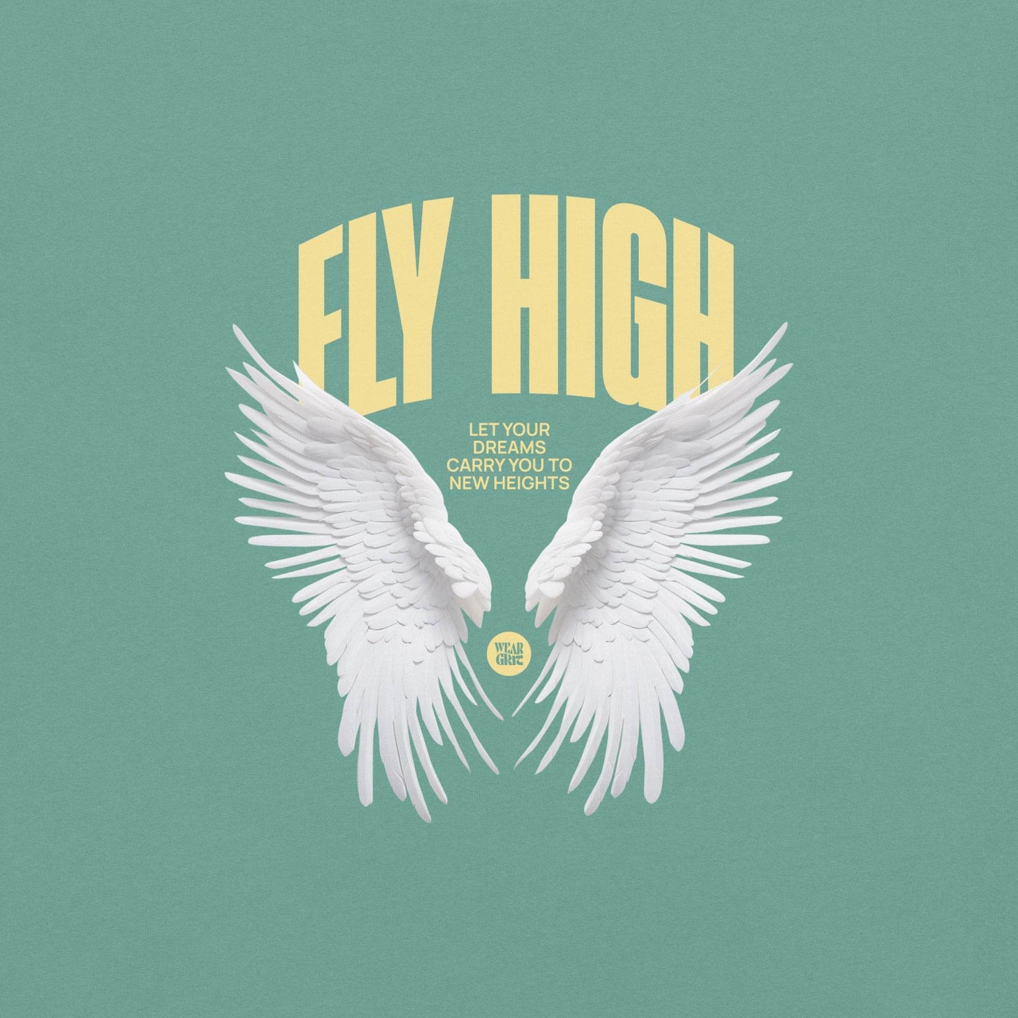 Fly High Graphic T-Shirt – Dream Without Limits - Wear Grit