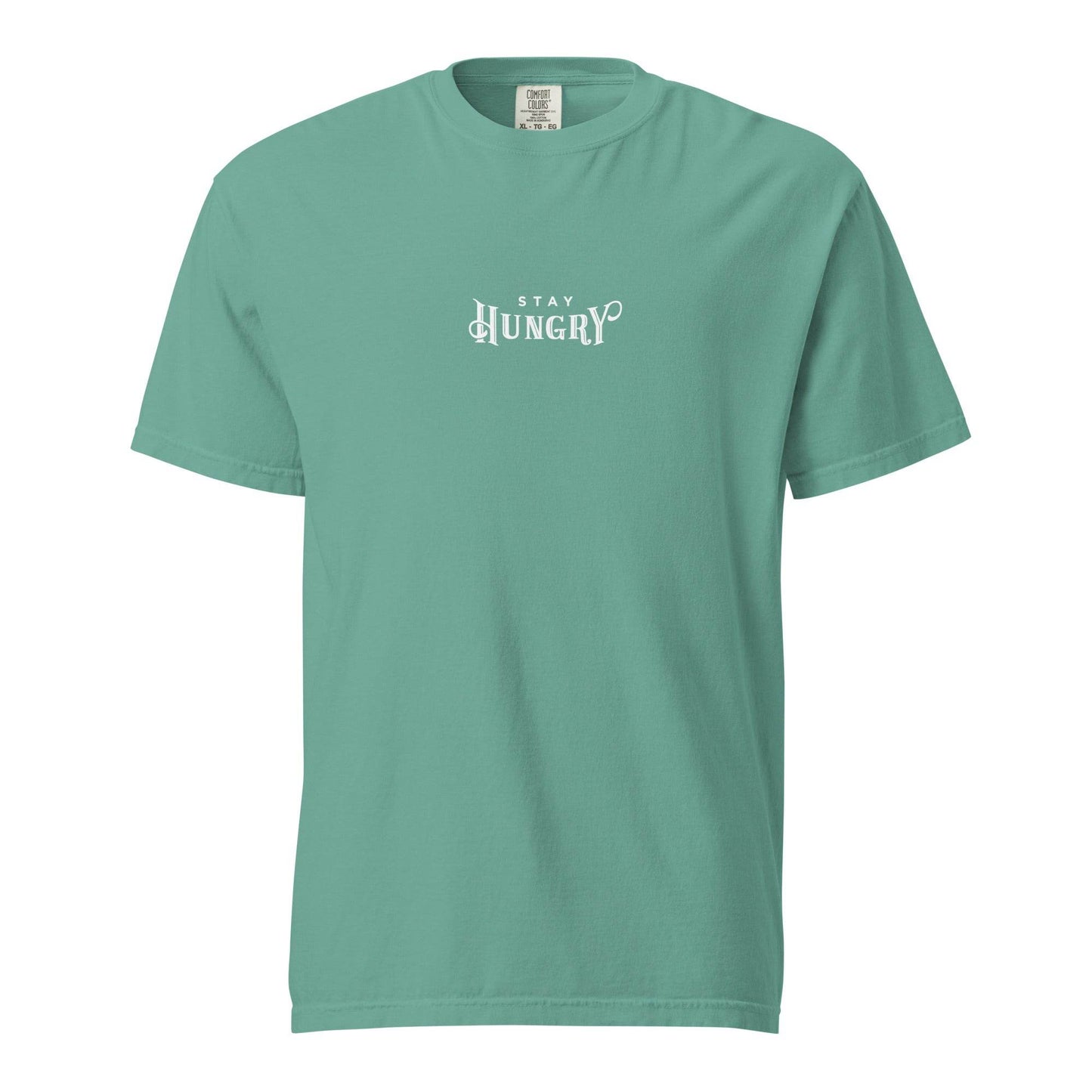 Stay Hungry - Unisex Soft Thick T-Shirt, Affirmation, Motivational apparel, true grit shirt, mindset, tshirt, wear grit clothing brand