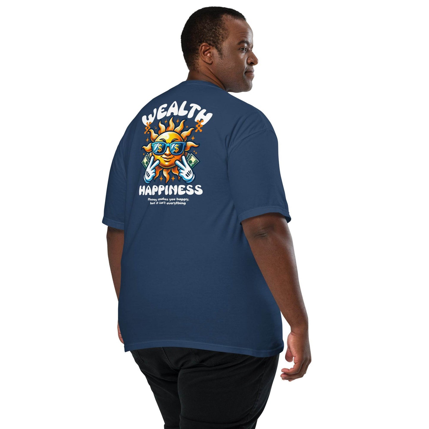 Wealth Happiness: Money isn't everything - Soft Thick Unisex T-shirt - Wear Grit