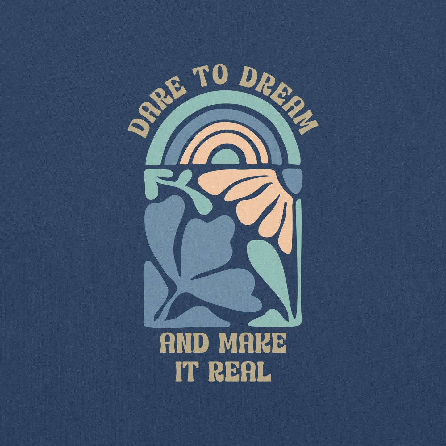 Dare to Dream - Soft Thick Graphic Tee - Wear Grit