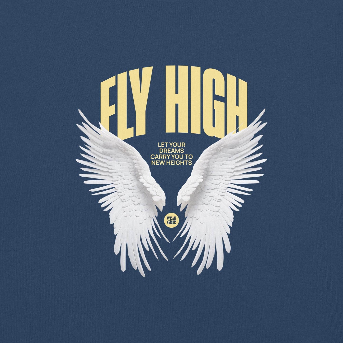 Fly High Graphic T-Shirt – Dream Without Limits - Wear Grit
