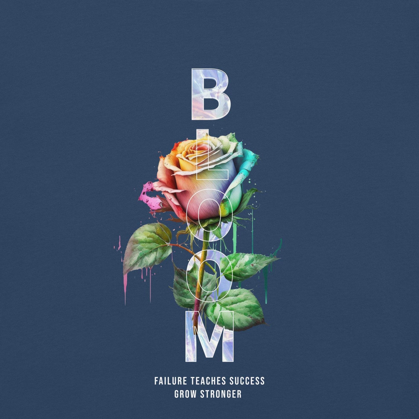 Bloom - Grow Stronger: Inspiring Comfort Tee - Wear Grit