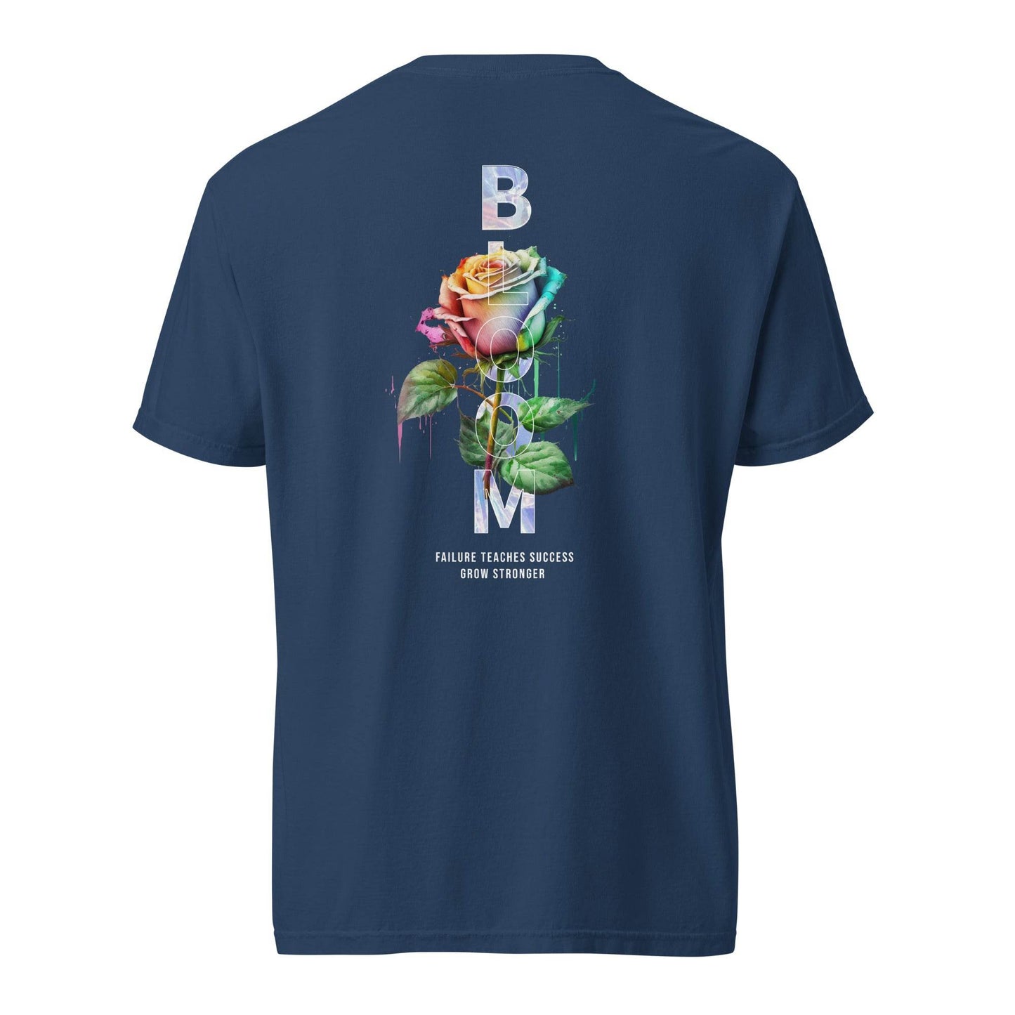Bloom - Grow Stronger: Inspiring Comfort Tee - Wear Grit