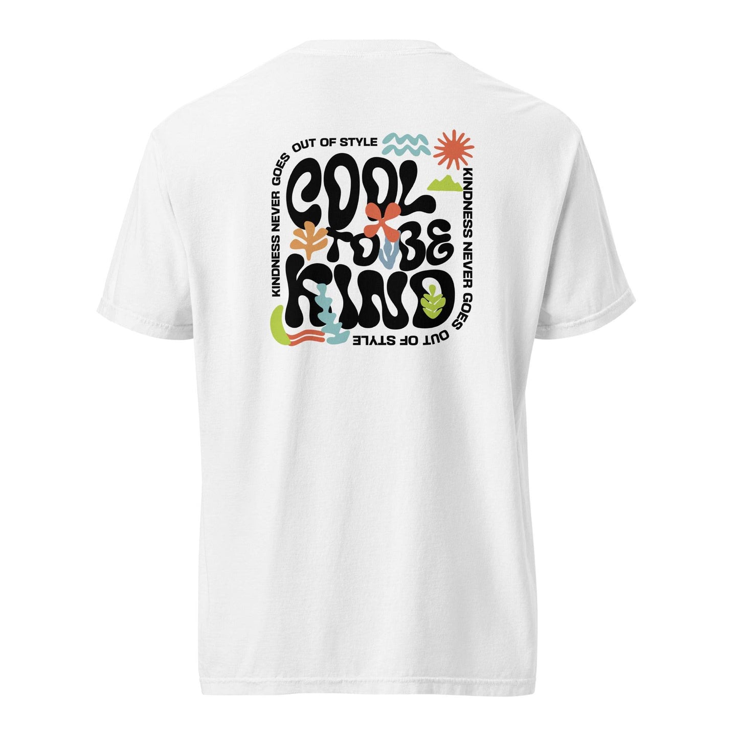 Cool to be Kind - Soft and Thick Graphic T-shirt - Wear Grit