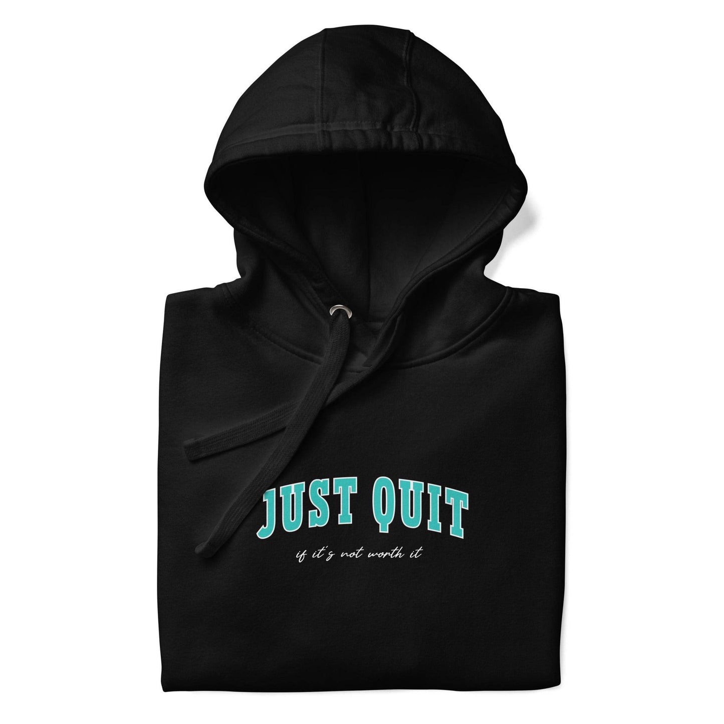 Just Quit - Unisex Comfort Hoodie - Wear Grit