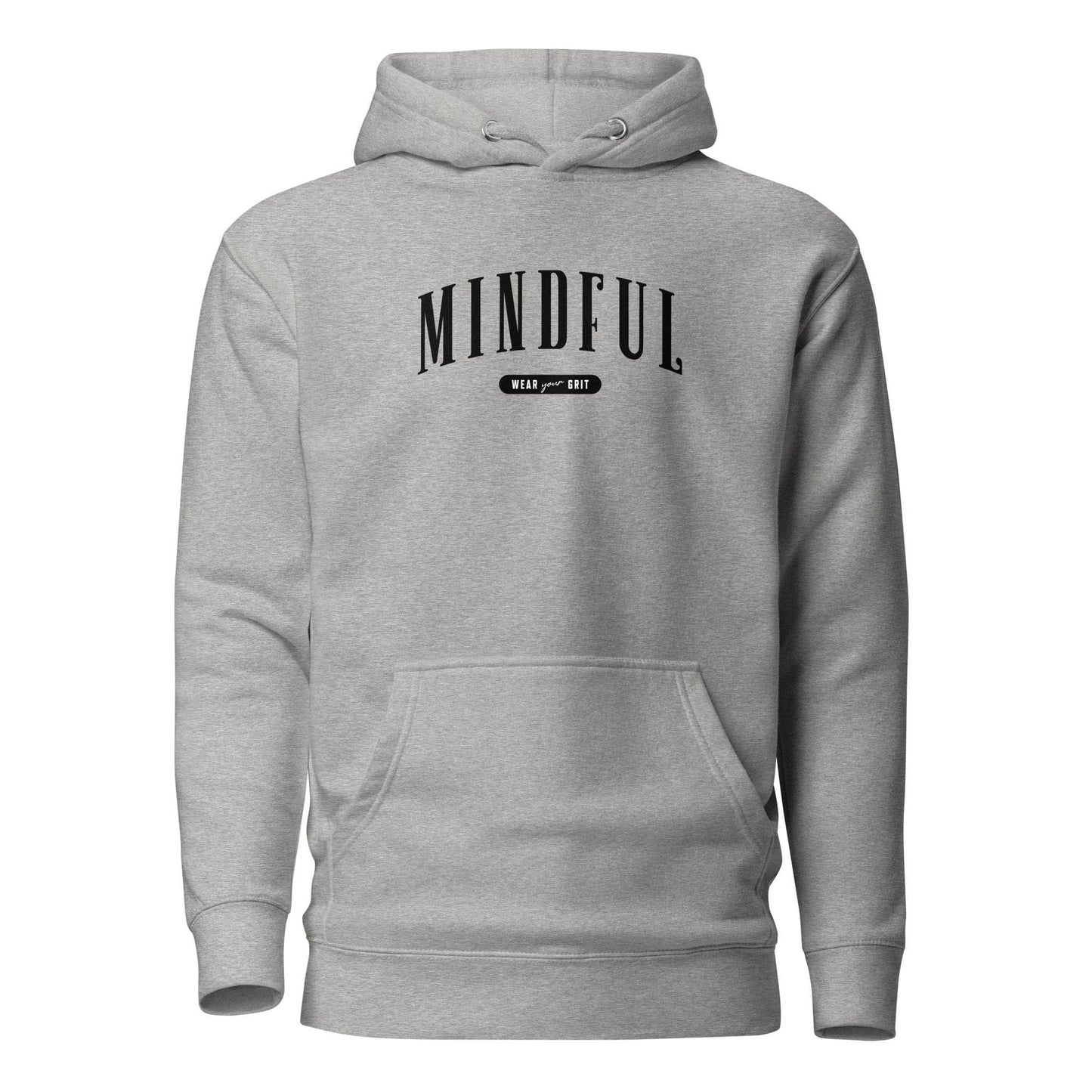 Mindful - Comfort Hoodie - Wear Grit