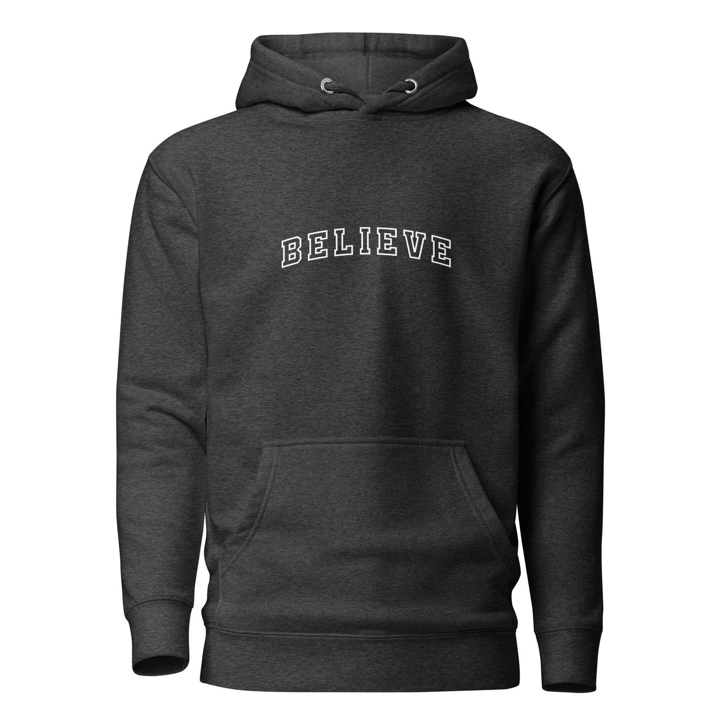 Believe - Soft Comfort Hoodie - Wear Grit