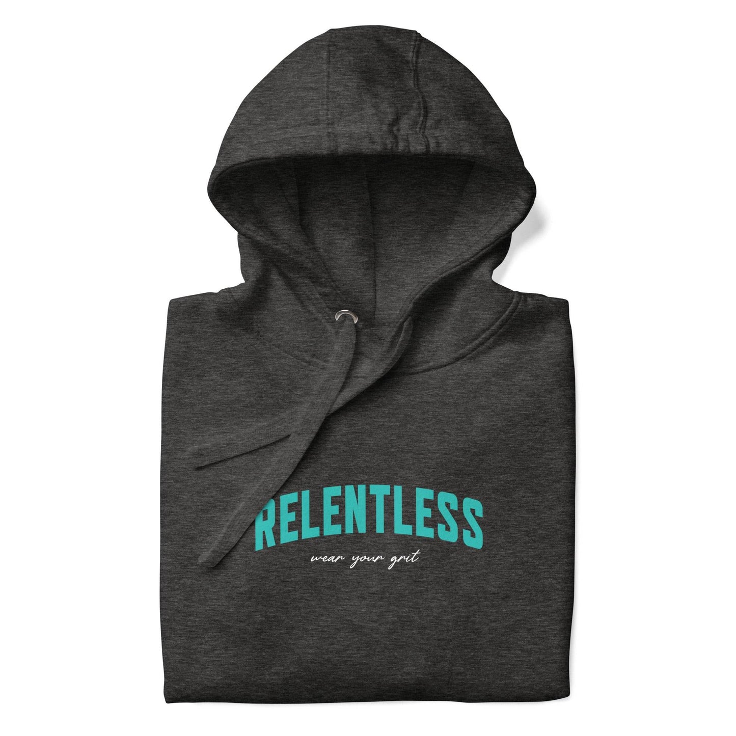 Relentless Hoodie - Wear the Mindset - Wear Grit