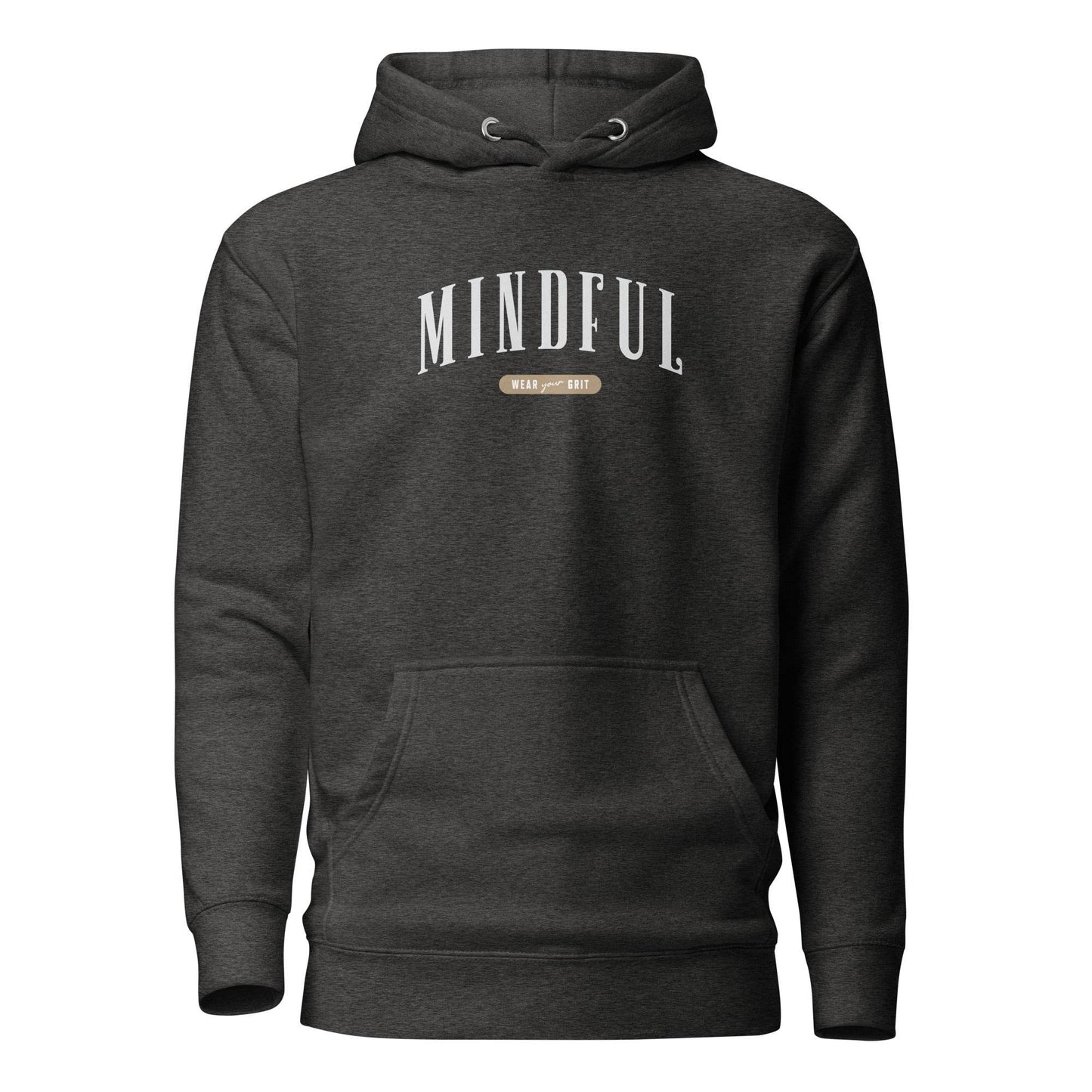 Mindful - Comfort Hoodie - Wear Grit
