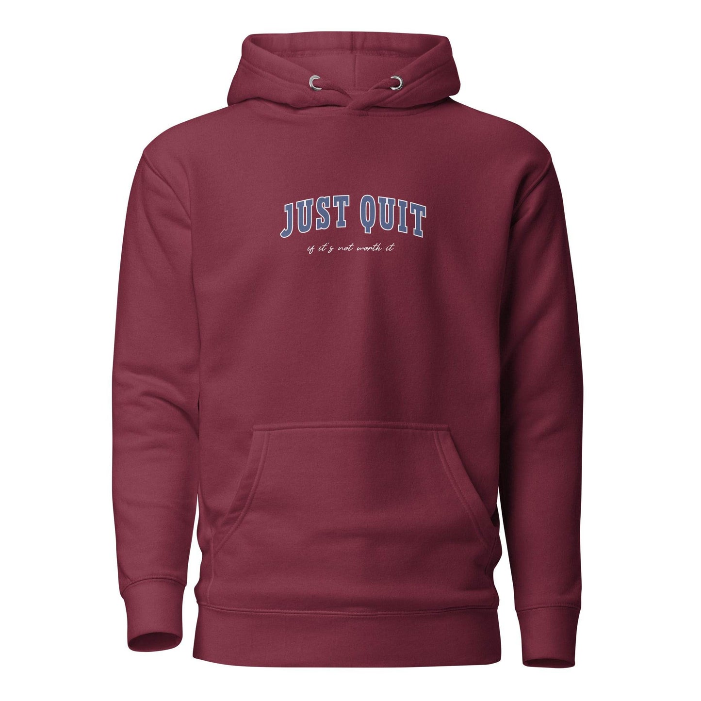 Just Quit - Unisex Comfort Hoodie - Wear Grit