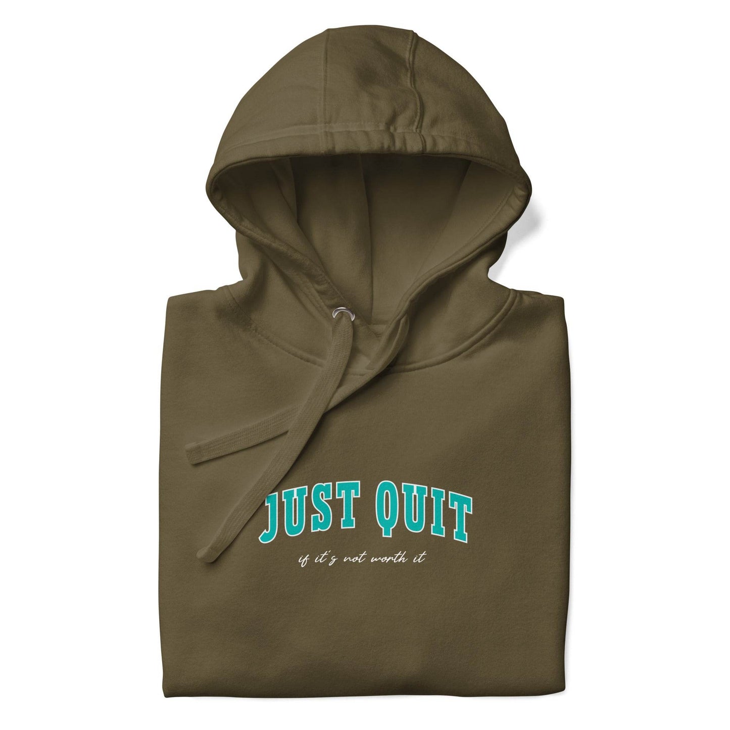 Just Quit - Unisex Comfort Hoodie - Wear Grit