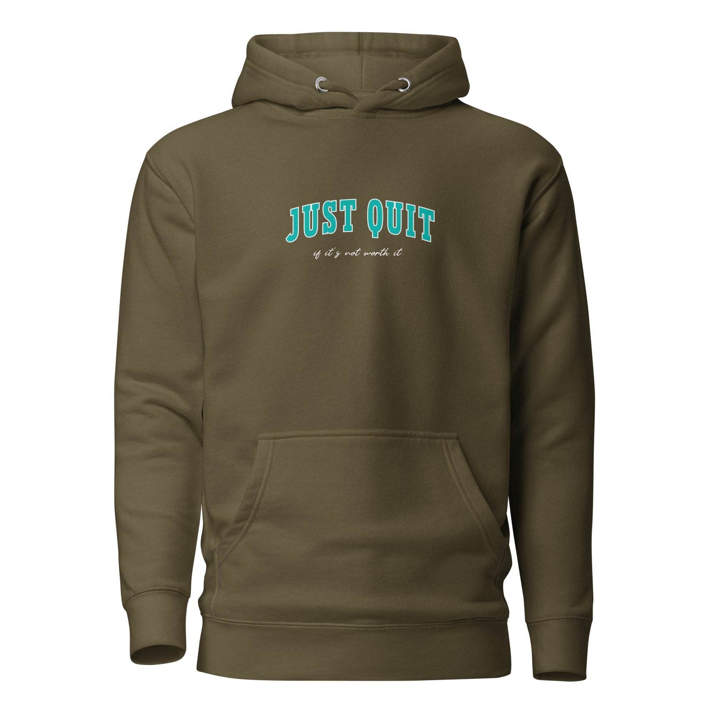Just Quit - Unisex Comfort Hoodie - Wear Grit