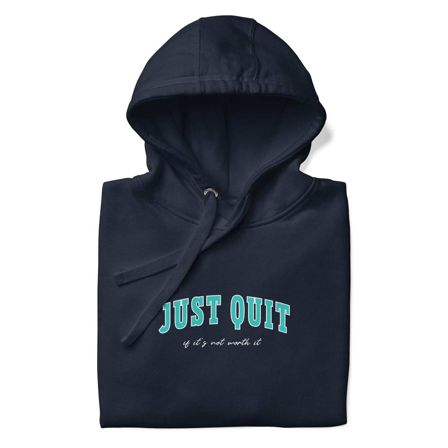 Just Quit - Unisex Comfort Hoodie - Wear Grit