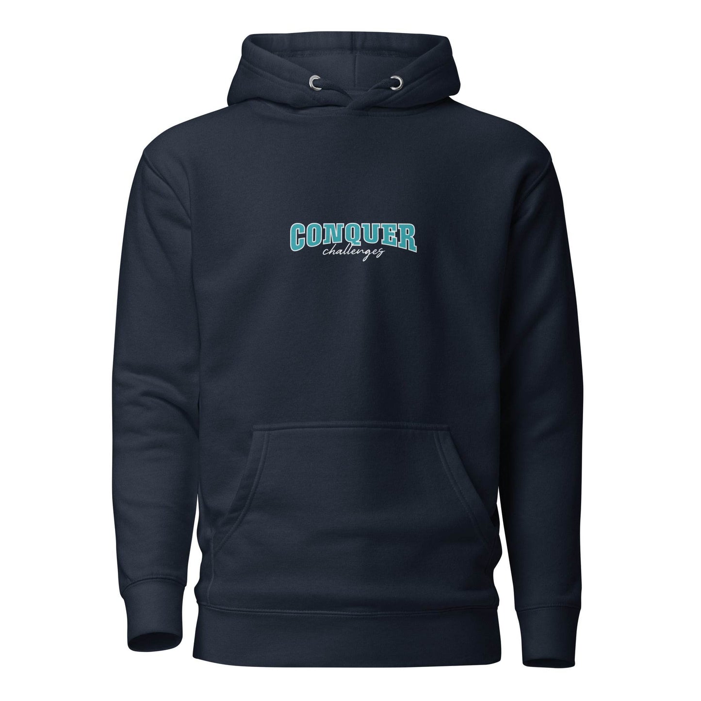 Conquer Challenges - Soft Comfort Hoodie - Wear Grit