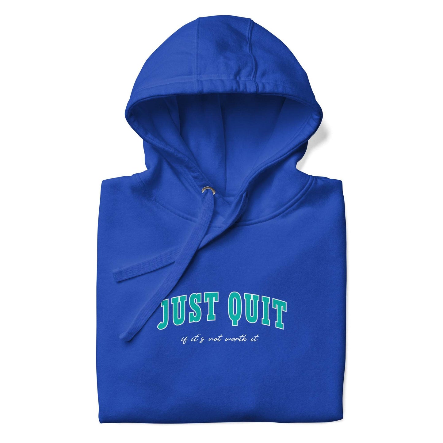 Just Quit - Unisex Comfort Hoodie - Wear Grit