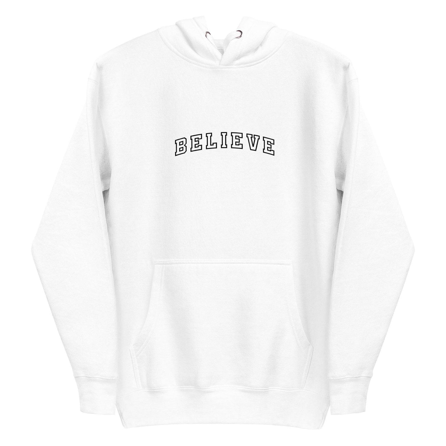 Believe - Soft Comfort Hoodie - Wear Grit