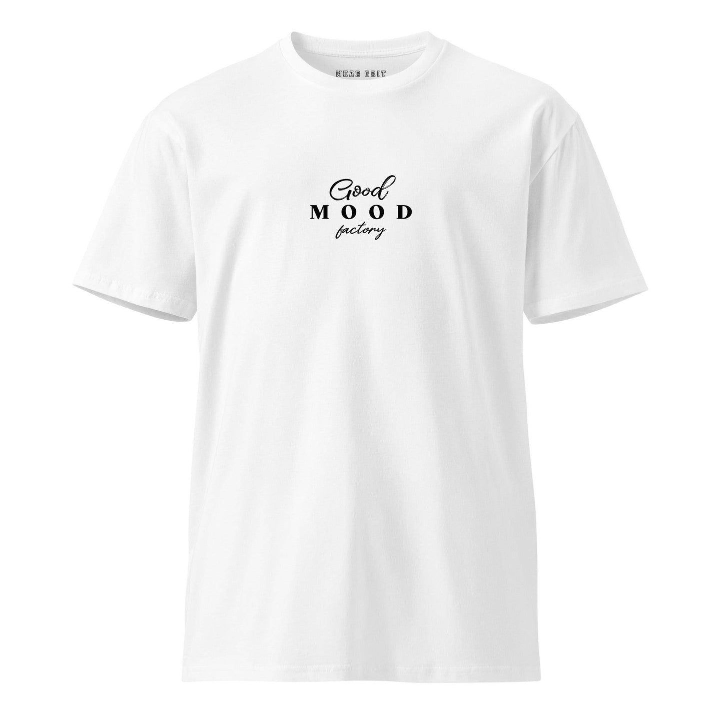 Good Mood Factory – Unisex Premium T-Shirt | Positive affirmation | Mindset Apparel | Wear Grit Clothing