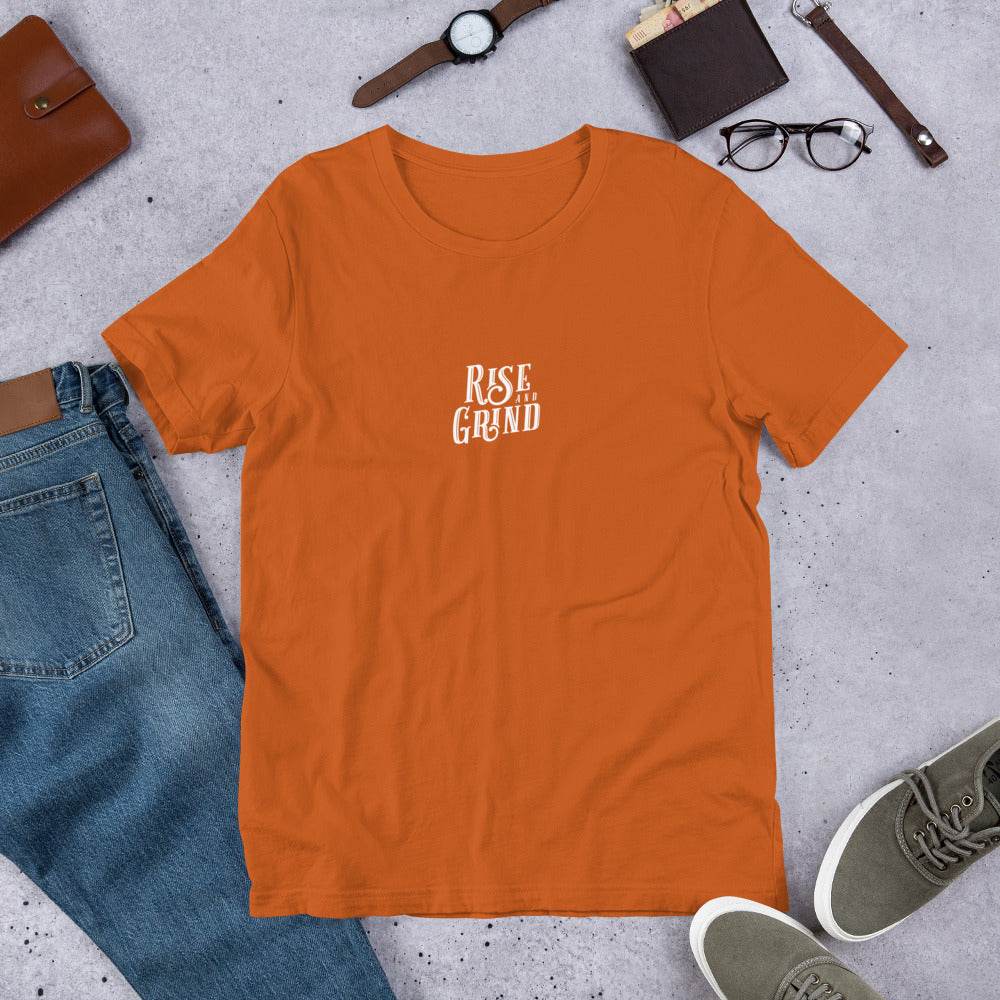 Rise and Grind Unisex T-Shirt - Wear Grit