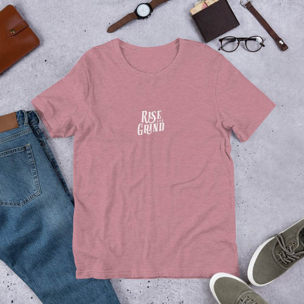 Rise and Grind Unisex T-Shirt - Wear Grit