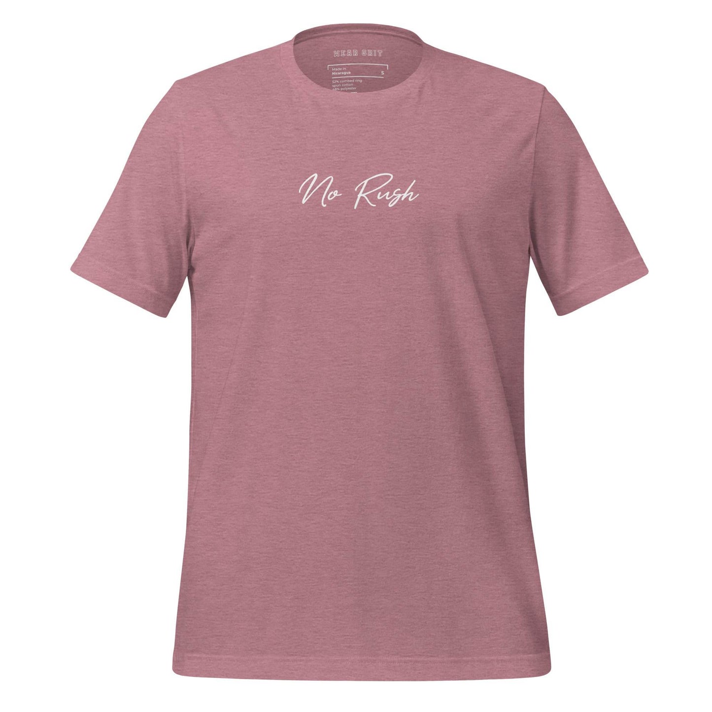 No Rush Grit Shirt – Unisex Mindset & Purpose Tee, comfortable soft shirt, motivation apparel, affirmation, true grit | Wear Grit Clothing