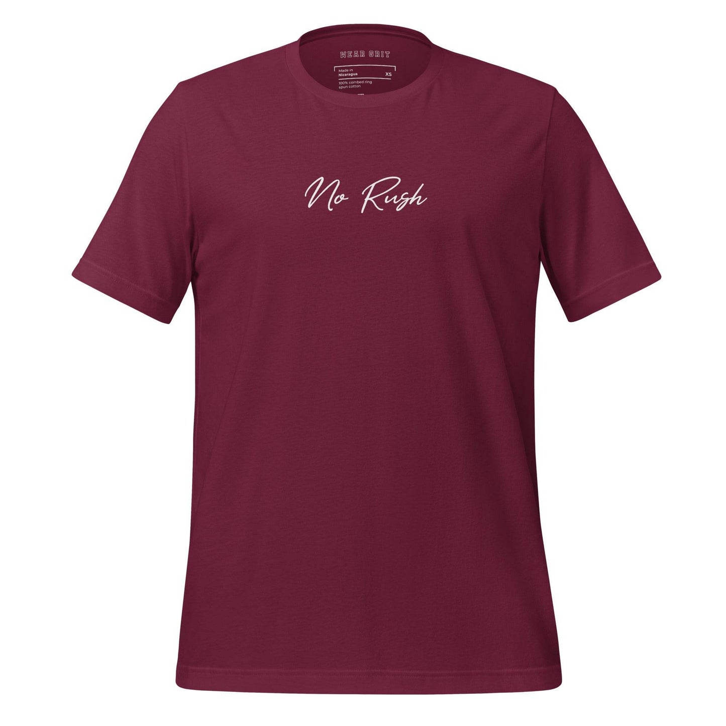 No Rush Grit Shirt – Unisex Mindset & Purpose Tee, comfortable soft shirt, motivation apparel, affirmation, true grit | Wear Grit Clothing