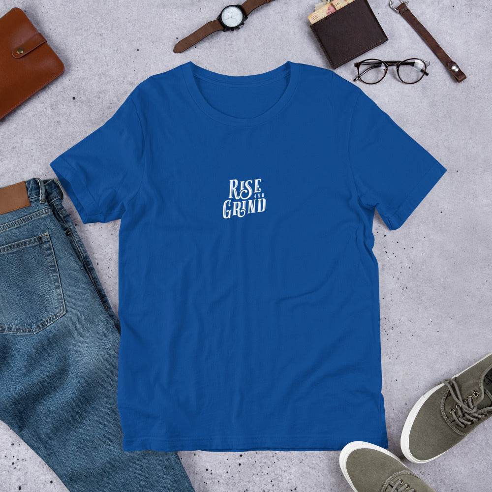 Rise and Grind Unisex T-Shirt - Wear Grit