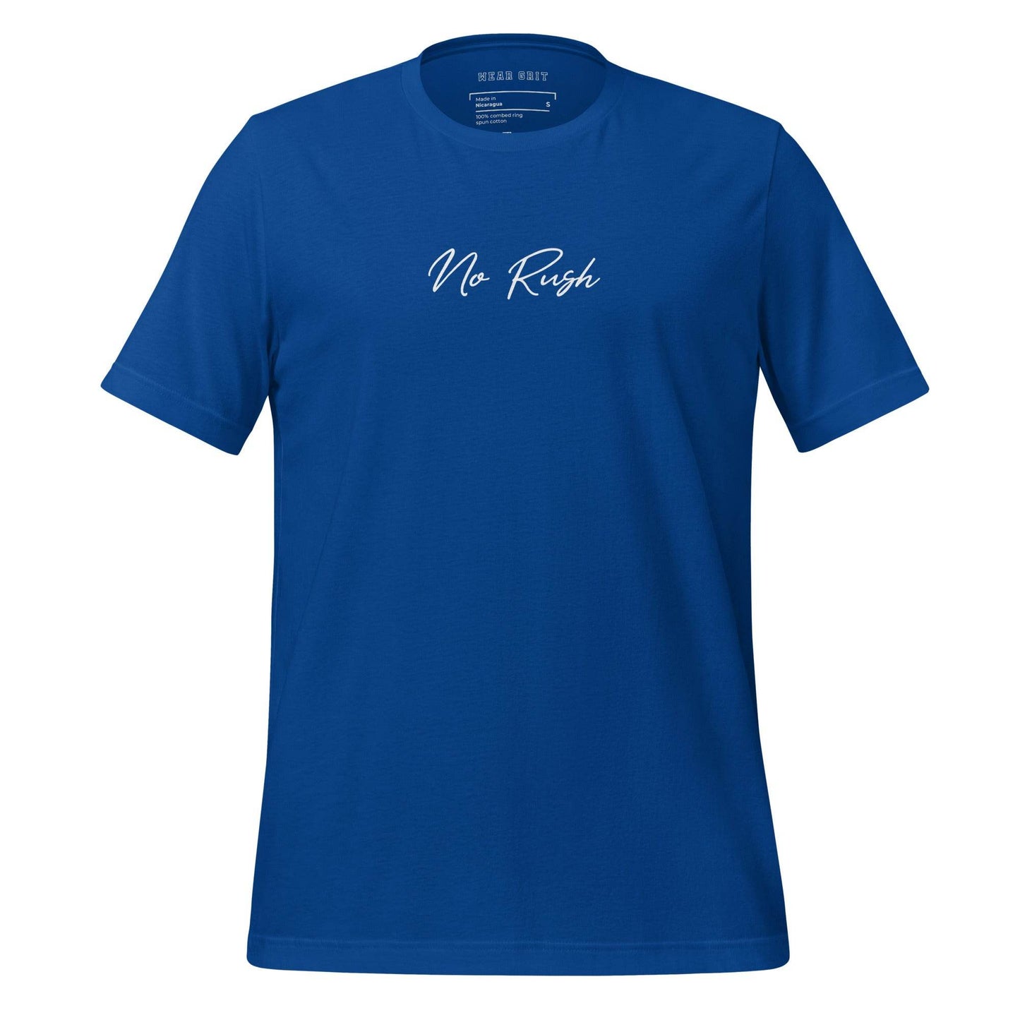 No Rush Grit Shirt – Unisex Mindset & Purpose Tee, comfortable soft shirt, motivation apparel, affirmation, true grit | Wear Grit Clothing