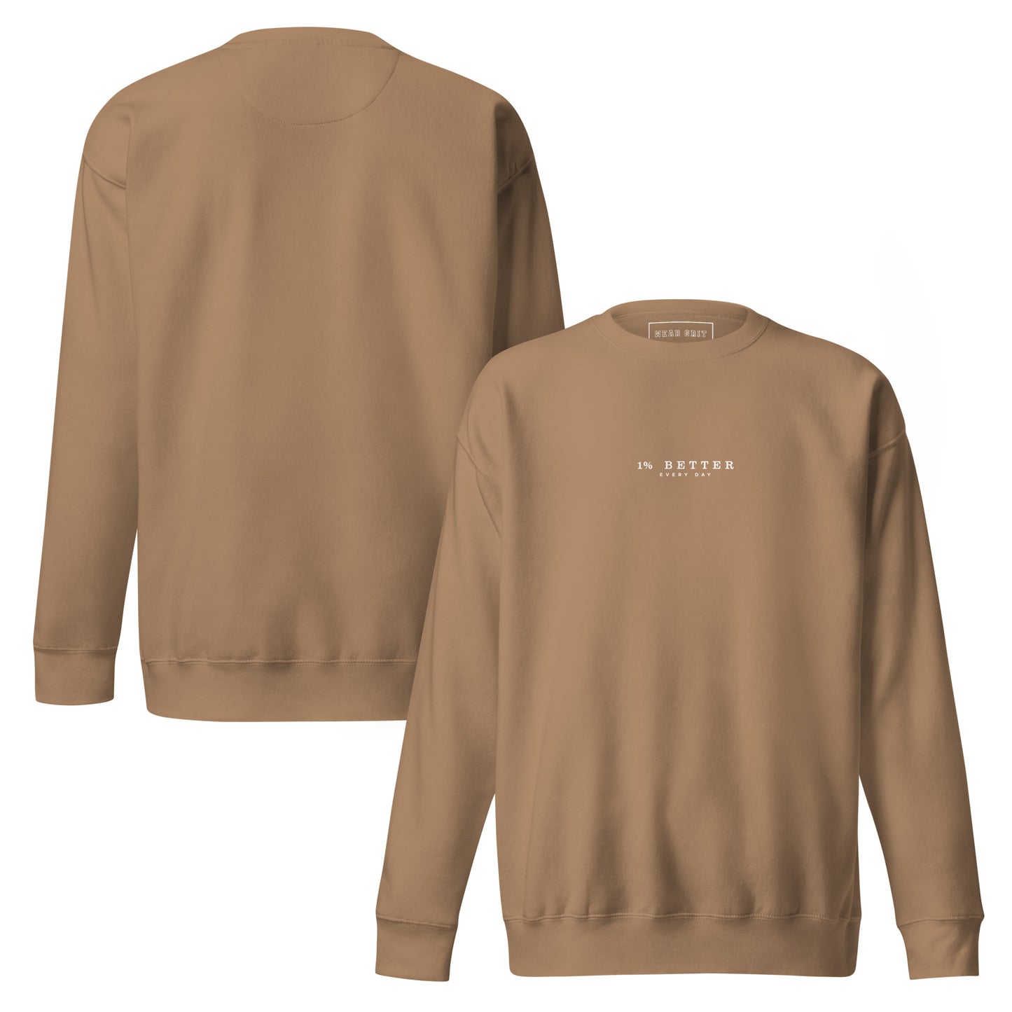 a cream sweater with a print 1% Better Every Day — Motivational Grit biege Sweatshirt; mindset apparel for leaders and achievers focused on growth and discipline by wear grit brand clothing