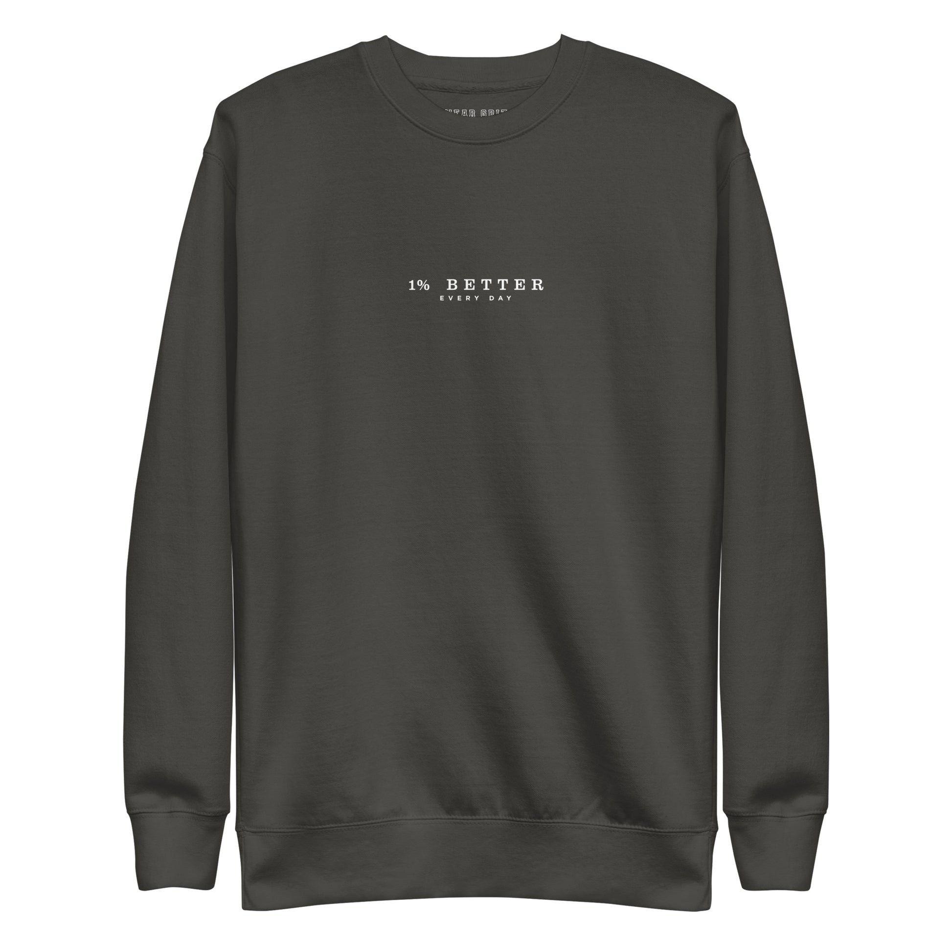 grey sweater with a print 1% Better Every Day — Motivational Grit biege Sweatshirt; mindset apparel for leaders and achievers focused on growth and discipline by wear grit brand clothing