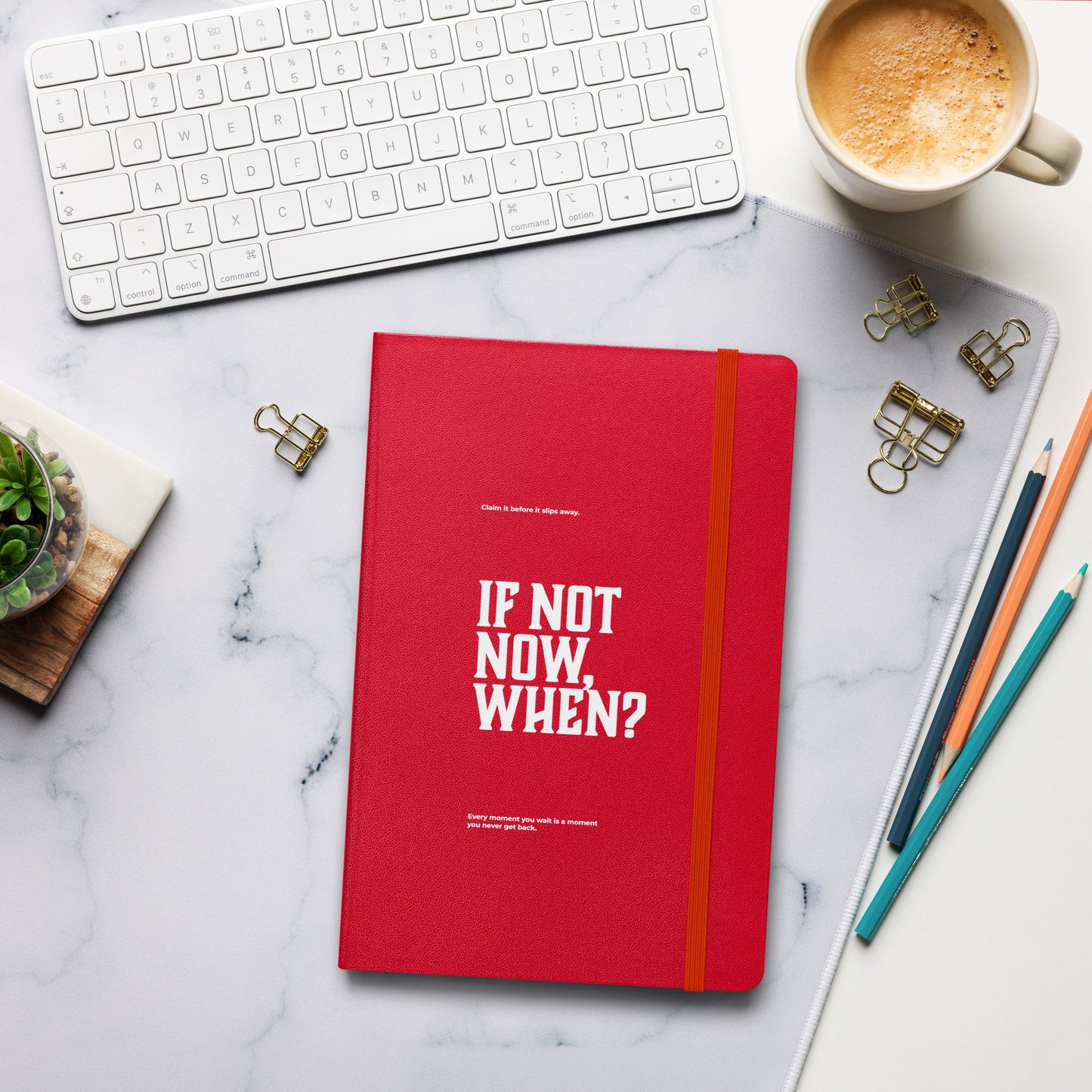 If Not Now, When? | Mindset Affirmation Motivational Leadership Journal Notebook for Achievers, professionals, Executives, and leaders | Wear Grit Brand