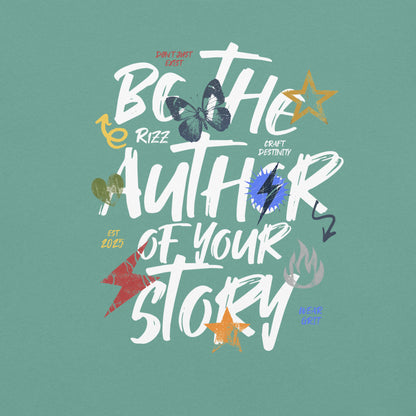 Be the Author of Your Own Story - Soft Thick Graphic T-Shirt - Wear Grit