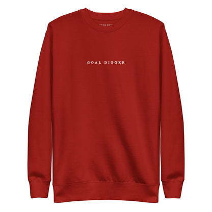 Goal Digger Premium Sweatshirt—motivational mindset apparel for achievers | inspirational sweater clothing by Wear Grit Brand.