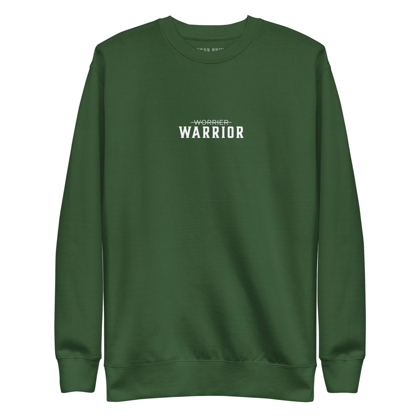 green premium high quality sweatshirt with 'Warrior' text on a white background, motivational apparel from the Wear Grit clothing brand